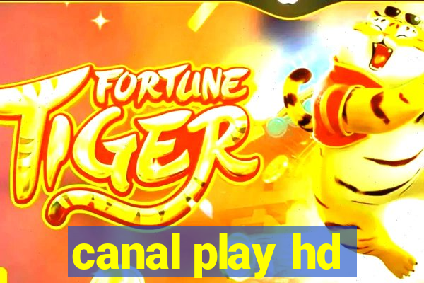 canal play hd